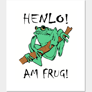 Henlo! Am Frug! Posters and Art